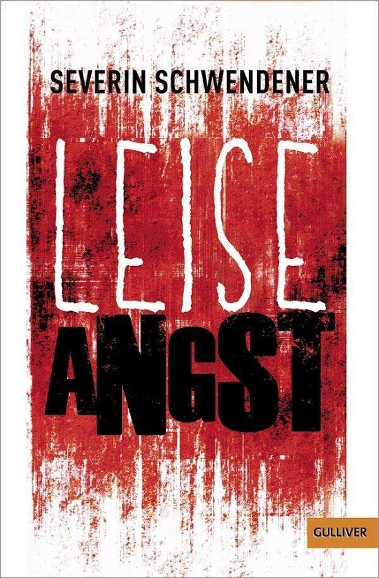 Cover for Severin Schwendener · Leise Angst (Paperback Book) (2014)