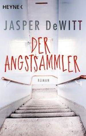 Cover for Jasper DeWitt · Der Angstsammler (Paperback Book) (2021)