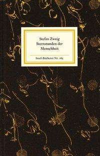 Cover for Stefan Zweig · Insel Büch.0165 Zweig.Sternstunden (Book)