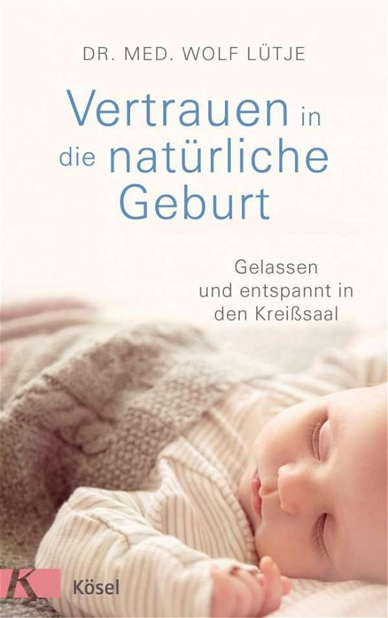 Cover for Lütje · Vertrauen in die natürliche Gebur (Bog)