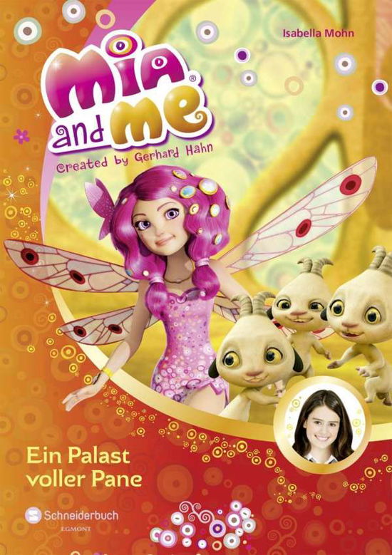 Mia and me,Ein Palast voller Pane - Mohn - Books -  - 9783505134654 - 