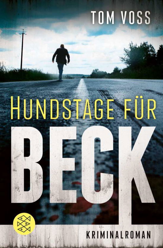 Hundstage für Beck - Voss - Books -  - 9783596000654 - 