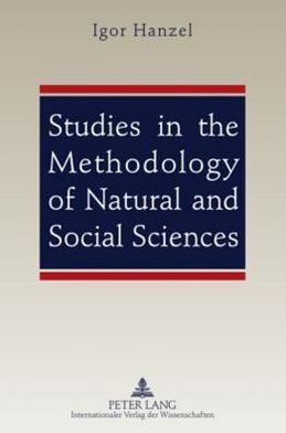 Cover for Igor Hanzel · Studies in the Methodology of Natural and Social Sciences (Hardcover Book) [New edition] (2010)