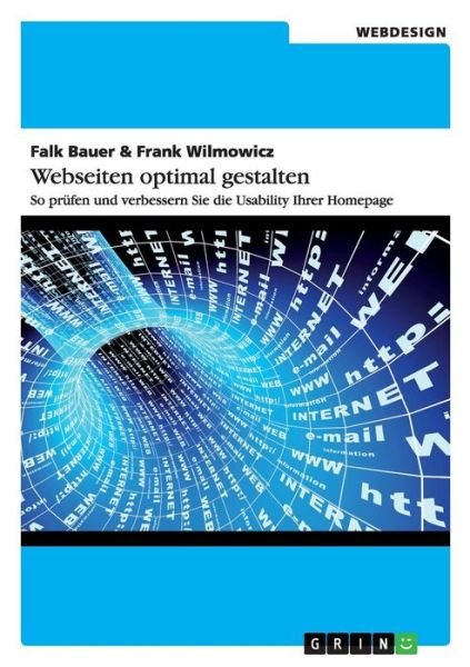 Cover for Frank Wilmowicz · Webseiten Optimal Gestalten (Paperback Book) [German edition] (2013)