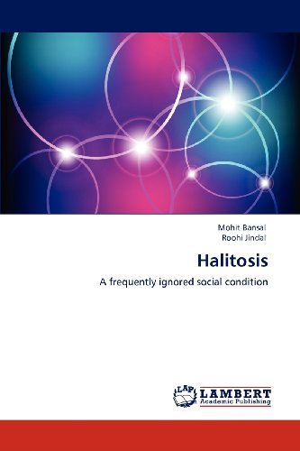 Cover for Roohi Jindal · Halitosis: a Frequently Ignored Social Condition (Pocketbok) (2012)