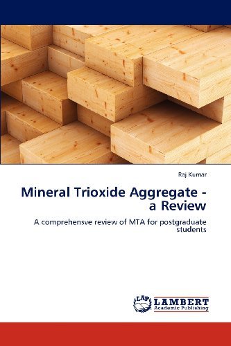 Cover for Raj Kumar · Mineral Trioxide Aggregate - a Review: a Comprehensve Review of Mta for Postgraduate Students (Paperback Book) (2012)