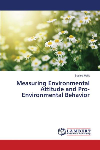 Measuring Environmental Attitude - Malik - Books -  - 9783659626654 - November 29, 2018
