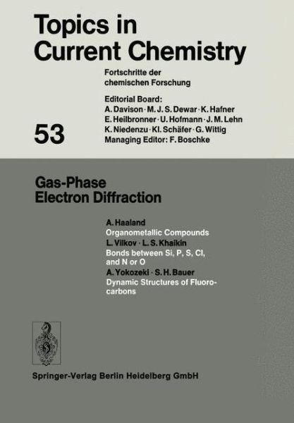 Cover for Kendall N. Houk · Gas-Phase Electron Diffraction - Topics in Current Chemistry (Paperback Book) [Softcover reprint of the original 1st ed. 1975 edition] (2013)