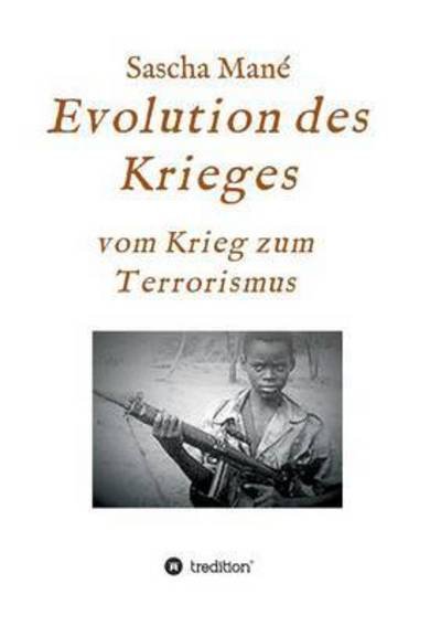 Cover for Mané · Evolution des Krieges (Buch) (2016)