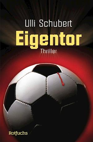 Cover for Ulli Schubert · Eigentor (Book) (2024)