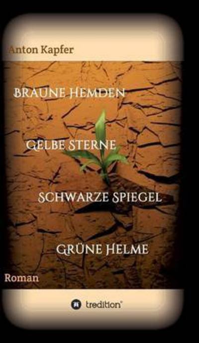 Cover for Kapfer · Braune Hemden-Gelbe Sterne-Schwa (Bok) (2016)
