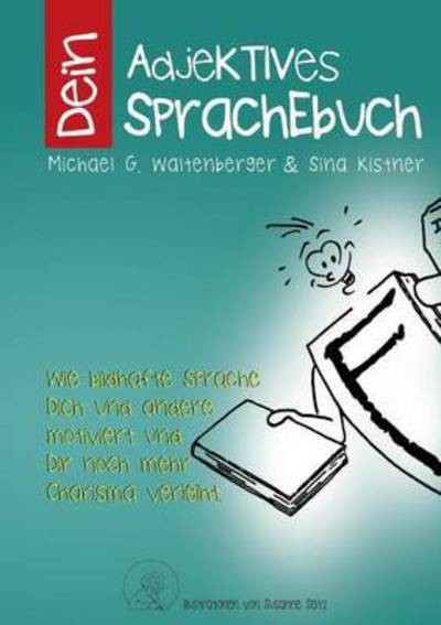 Cover for Michael G Waltenberger · Dein Adjektives Sprachebuch (Paperback Book) (2015)