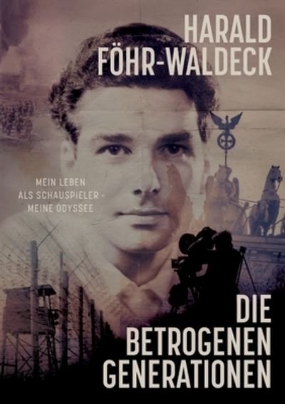 Cover for Föhr-Waldeck · Die betrogenen Generatione (Book) (2020)