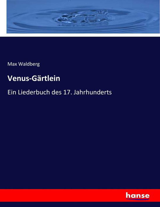 Cover for Waldberg · Venus-Gärtlein (Book) (2017)