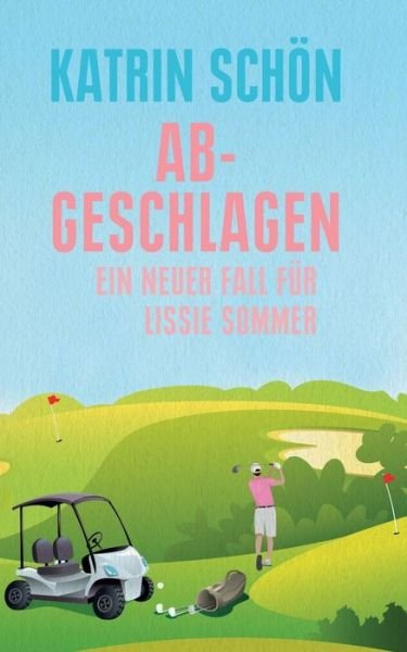 Cover for Schön · Abgeschlagen (Bog) (2017)