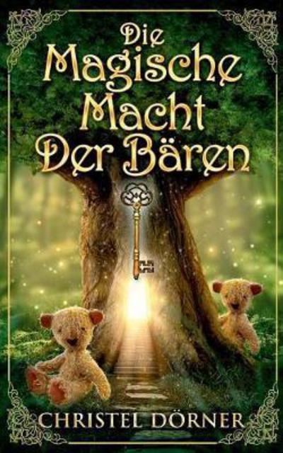 Cover for Dörner · Die magische Macht der Bären (Book) (2018)