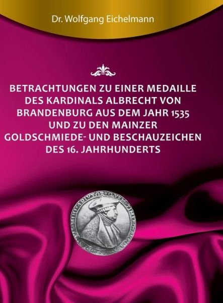Cover for Eichelmann · Betrachtungen zu einer Medai (Bok) (2019)