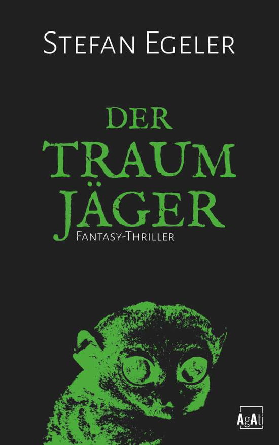 Cover for Egeler · Der Traumjäger (Book)