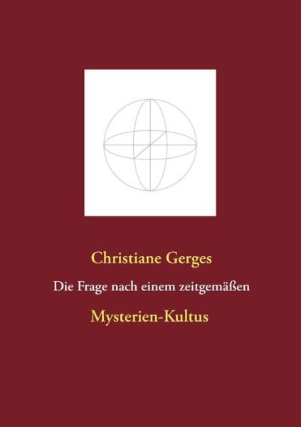 Cover for Gerges · Die Frage nach einem zeitgemäßen (Book) (2020)