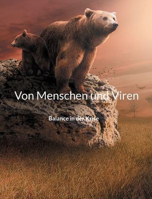 Cover for Ursula Maus · Von Menschen und Viren: Balance in der Krise (Paperback Book) (2021)