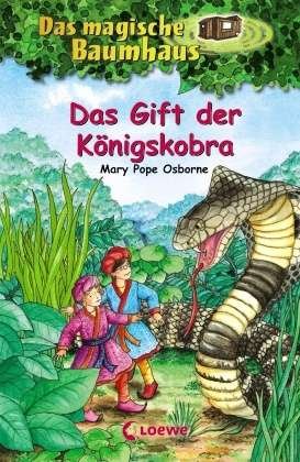 Cover for Mary Pope Osborne · Das Gift der Konigskobra (Gebundenes Buch) (2012)