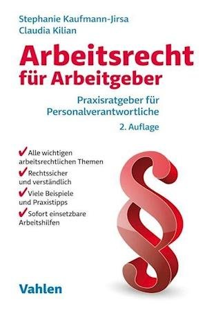 Arbeitsrecht für Arbeitgeber - Kaufmann - Books -  - 9783800659654 - 
