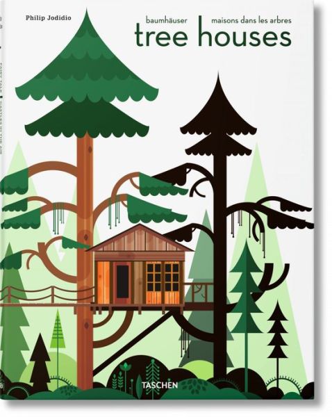 Cover for Philip Jodidio · Tree houses. Fairy tale castles in the air. Ediz. italiana, spagnola e portoghese (Book) (2012)