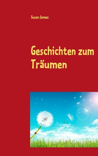 Geschichten zum Traumen - Susan James - Books - Books on Demand - 9783842354654 - March 3, 2011