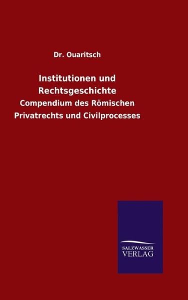 Cover for Ouaritsch · Institutionen und Rechtsgesch (Book) (2016)