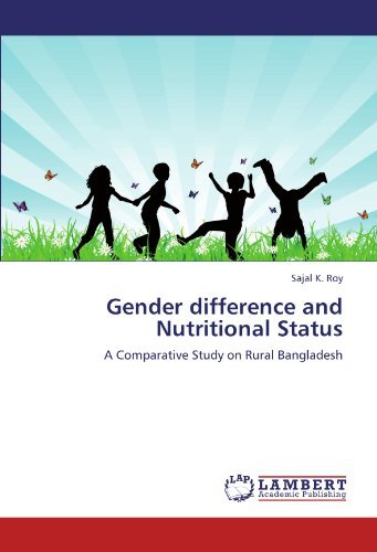 Cover for Sajal K. Roy · Gender Difference and Nutritional Status: a Comparative Study on Rural Bangladesh (Paperback Bog) (2011)