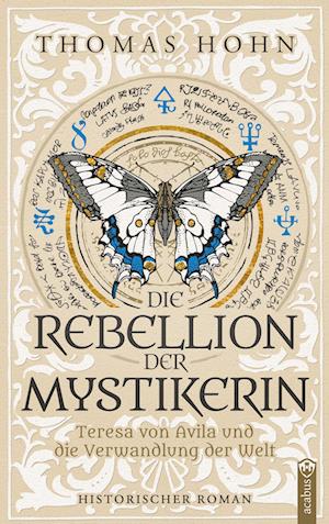 Cover for Thomas Hohn · Die Rebellion der Mystikerin (Book) (2024)