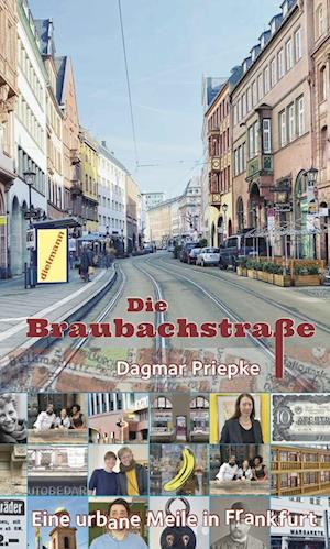 Cover for Dagmar Priepke · Die Braubachstraße (Book) (2022)