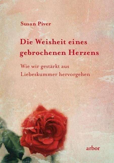 Cover for Susan Piver · Piver:die Weisheit Eines Gebrochenen He (Bog)