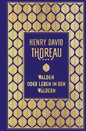 Cover for Henry David Thoreau · Walden: oder Leben in den Wäldern (Inbunden Bok) (2022)