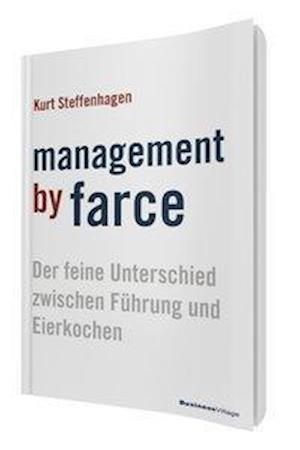 Cover for Steffenhagen · Management by Farce (Book)