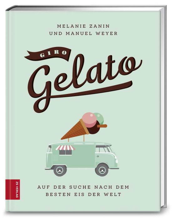 Cover for Zanin · Giro Gelato (Book)