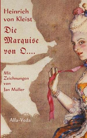 Cover for Heinrich Von Kleist · Die Marquise von O.... (Taschenbuch) (2021)