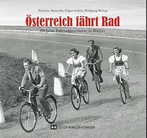 Cover for Matthias Marschik · Österreich fährt Rad (Book) (2023)