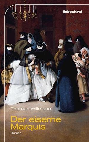 Cover for Thomas Willmann · Der eiserne Marquis (Book) (2023)