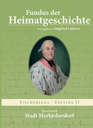 Cover for Siegfried Laferton · Fundus der Heimatgeschichte (Hardcover Book) (2021)