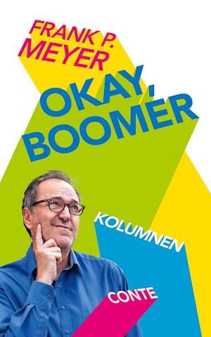 Cover for Frank Meyer · Okay, Boomer (Bok) (2023)