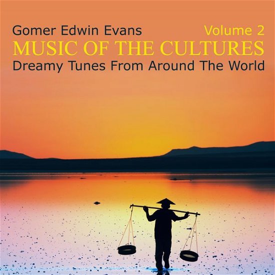 Cover for Gomer Edwin Evans · The Spirit of Asia (CD) (2015)