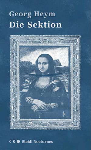 Cover for Georg Heym · Die Sektion (Steidl Nocturnes) (Book) (2023)