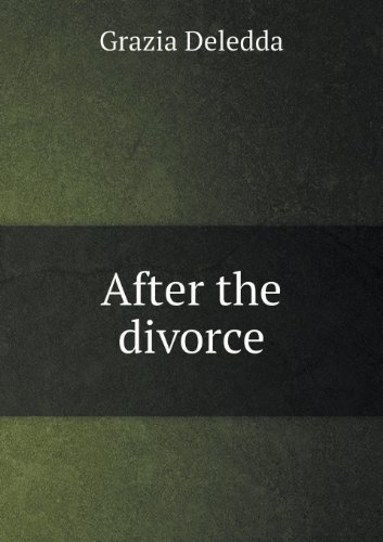 Cover for Grazia Deledda · After the Divorce (Paperback Book) (2013)