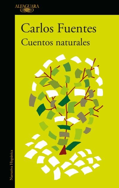 Cover for Carlos Fuentes · Cuentos Naturales / Ordinary Stories (N/A) (2022)