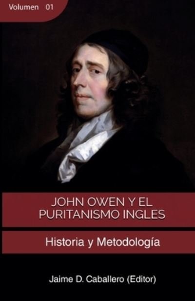 Cover for Joel R Beeke · John Owen y el Puritanismo Ingles - Vol 1 (Pocketbok) (2019)