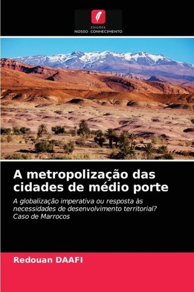 Cover for Daafi · A metropolização das cidades de m (Bok) (2020)