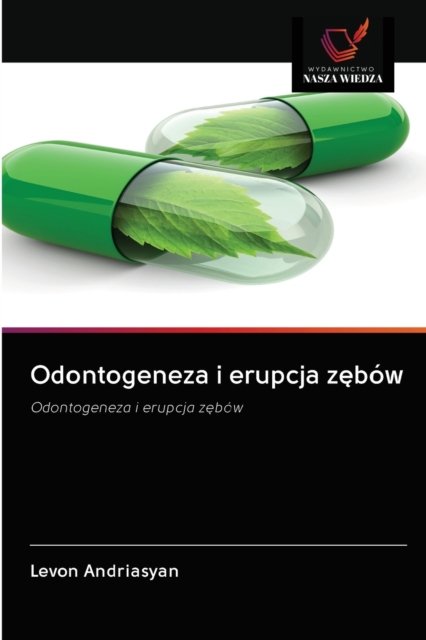 Cover for Levon Andriasyan · Odontogeneza i erupcja z?bow (Paperback Bog) (2020)
