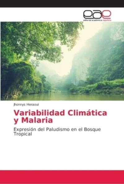 Cover for Heraoui · Variabilidad Climática y Malari (Book) (2018)