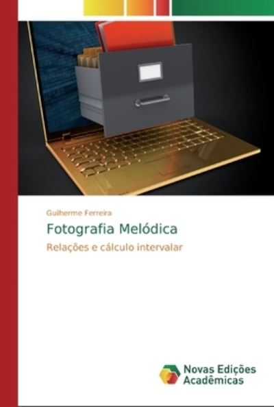 Cover for Ferreira · Fotografia Melódica (Book) (2018)